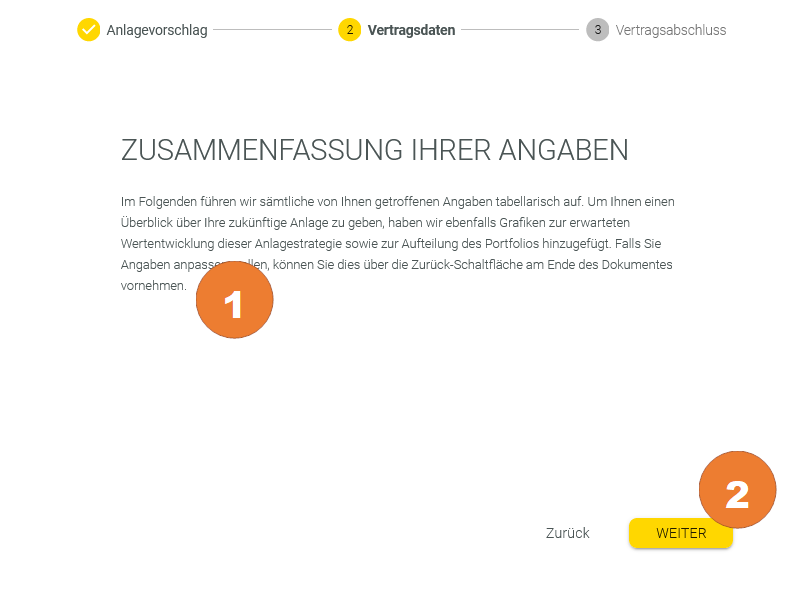 Sie sehen nun eine Übersicht und können Ihre bisher angegebenen Daten kontrollieren. Desweiteren werden Ihnen die Kosten Ihrer Anlage aufgeschlüsselt (1). Klicken Sie auf "Weiter" (2)