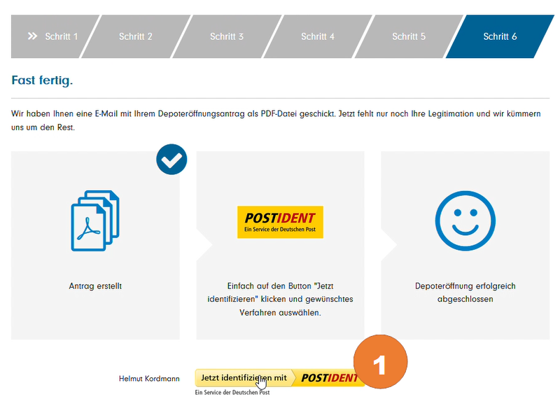 Sie haben die Online Strecke zur Depoteröffnung erfolgreich abgeschlossen. Im nächsten Schritt müssen Sie sich identifizieren (1)